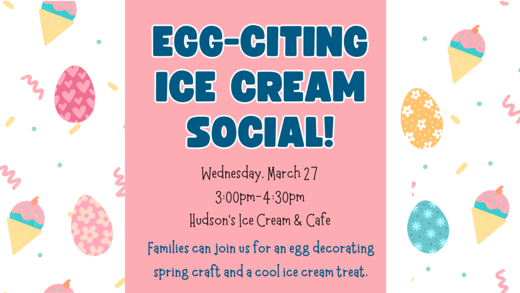 Egg-Citing Ice Cream Social