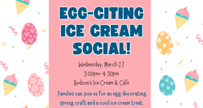 Egg-Citing Ice Cream Social